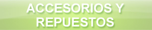 Accesorios y Repuestos Accesorios y Repuestos
